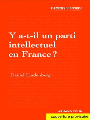 cover image of Y a-t-il un parti intellectuel en France ?